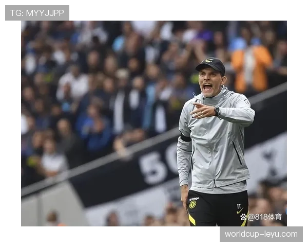 图赫尔率队强势回暖，剑指欧冠再掀热潮